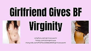 GIRLFRIEND GIVES BOYFRIEND VIRGINITY