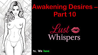 Awakening Desires - Part 10 - English Audio Story with Subtitle