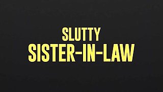 Slutty Sister-In-Law Jaz Jizzes Brazzers