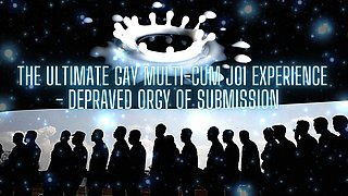 The Ultimate Gay Multi-cum JOI Experience - Depraved Orgy of Submission (cumshot 4)