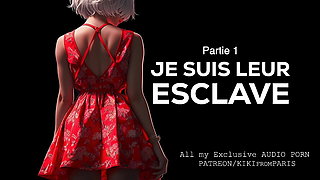 Erotic History in French - I Am Their Slave - Part 1