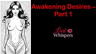 Awakening Desires - Part 1 - English Audio Story with Subtitle