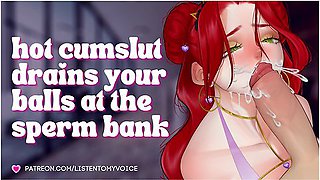 Slutty Receptionist Drains Your Balls At The Sperm Bank [audio Roleplay] [submissive Slut] [cumslut]