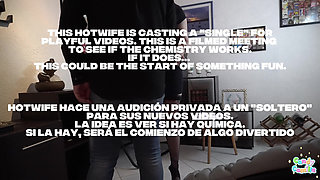 Hotwife Auditions a Single- Part 1 Seduction