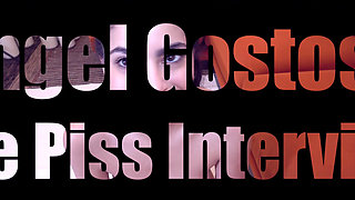 Angel Gostosa: The Piss Interview TRAILER
